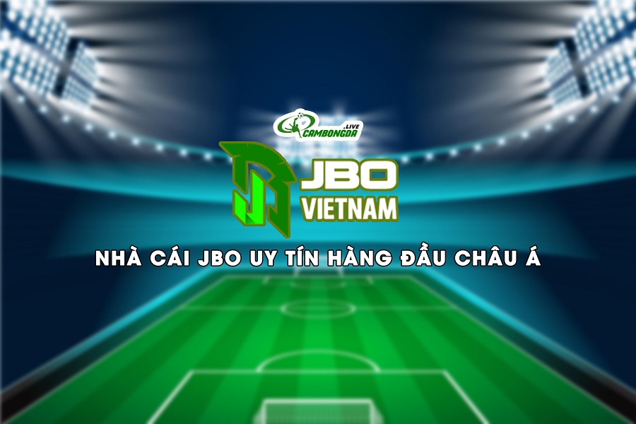 Top Những Nhà Cái Cá Cược Thể Thao "Ăn Tiền Thật" Hiện Nay 16 JBO - Nhà cái cung cấp đầy đủ các loại kèo